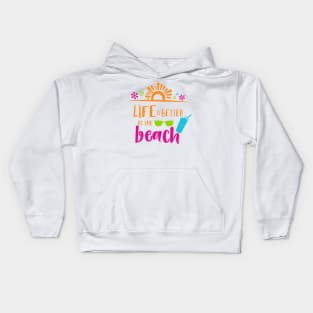 Life Is Better At The Beach, Sunglasses, Cocktail Kids Hoodie